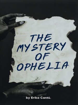 cover image of The Mystery of Ophelia